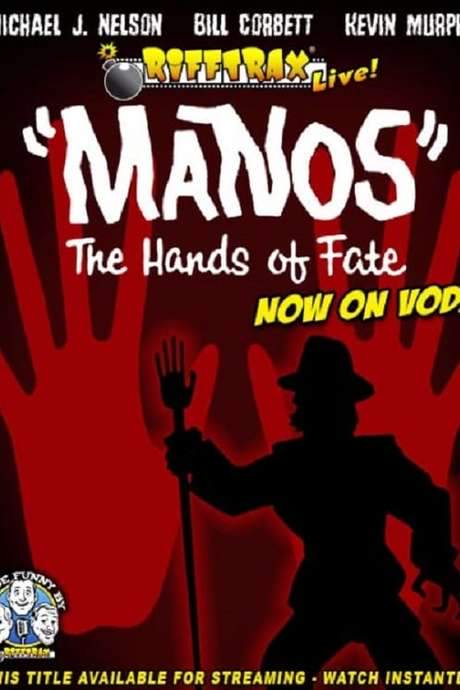 RiffTrax Live: “Manos” the Hands of Fate
